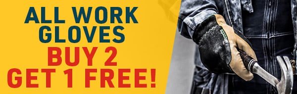 All work gloves, buy 2 get 1 free