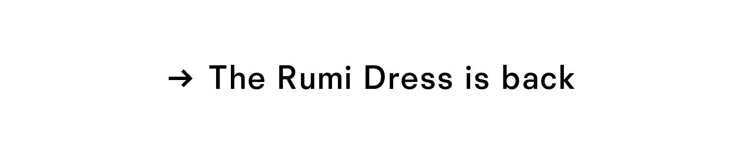 The Rumi Dress is back