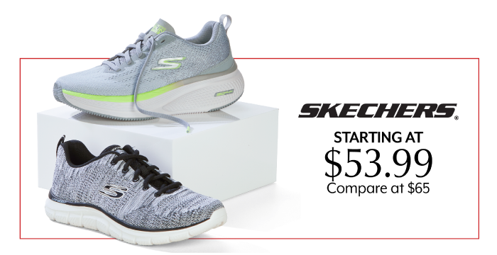 Starting at $53.99 Skechers