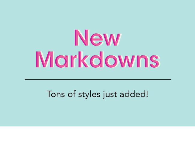 New Markdowns!