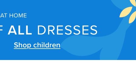 Shop 40% off children's dresses
