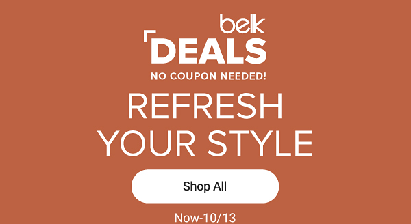 Belk deals logo. Refresh your style. Shop all.