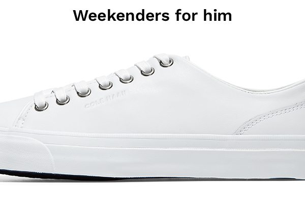 Weekenders for him