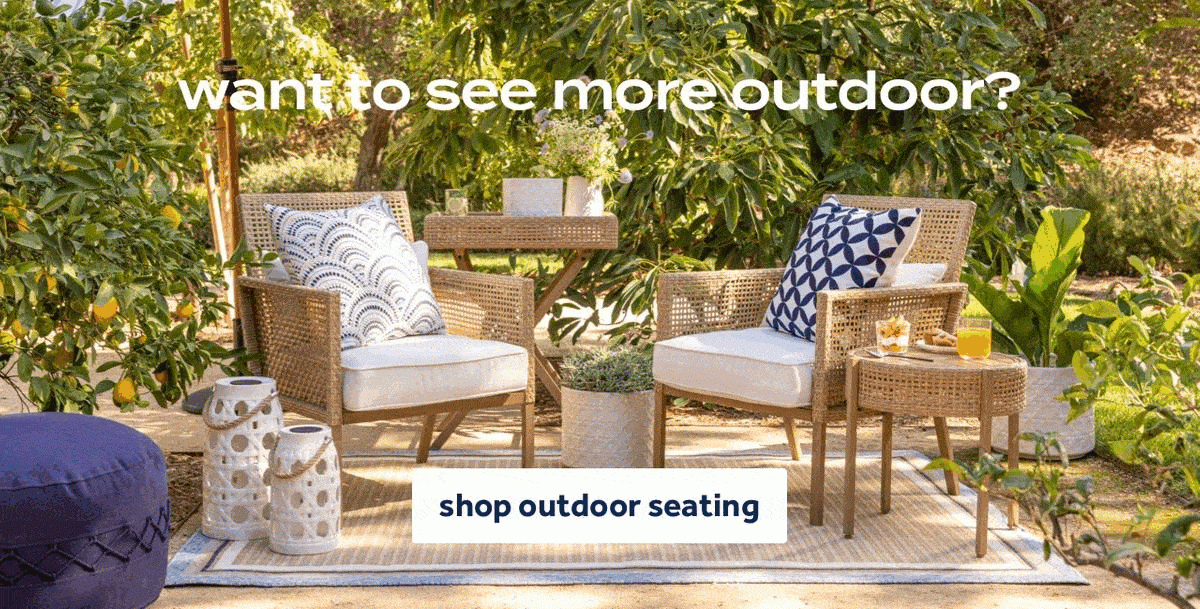 want to see more outdoor? shop outdoor seating