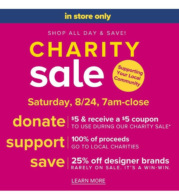 Charity Sale! Saturday, 8/24, 7am-Clsoe - Learn More