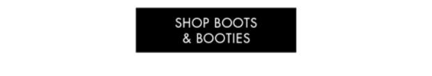 SHOP BOOTS AND BOOTIES