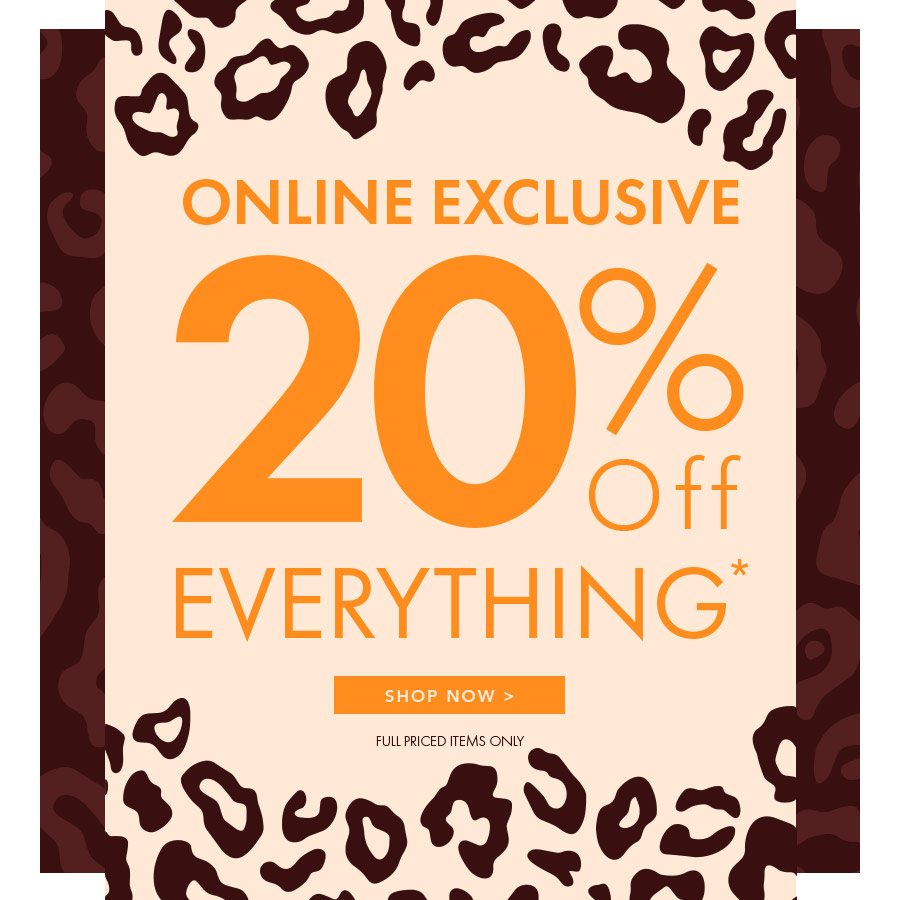 Shop 20% Off Everything