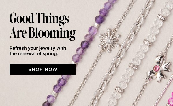 Good Things Are Blooming | Shop Spring