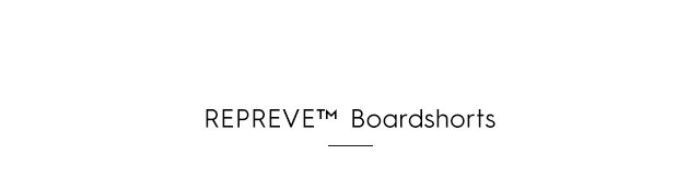 Headline - REPREVE Boardshorts