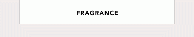 FRAGRANCE