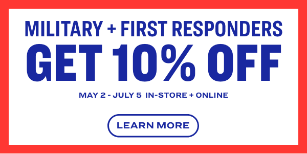 Military + First Responders Get 10% Off