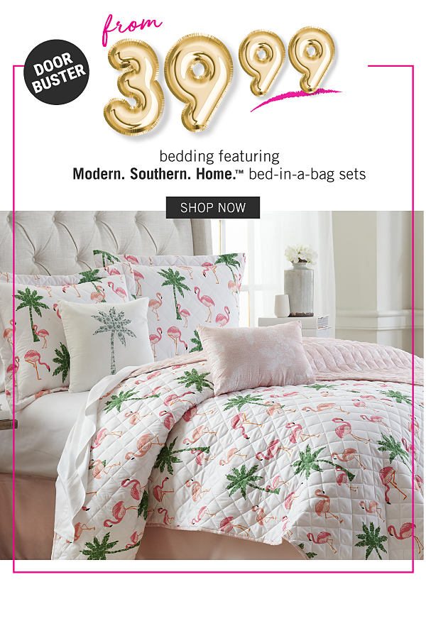 Doorbuster - Bedding featuring Modern. Southern. Home bed-in-a-bag sets from $39.99. Shop Now.