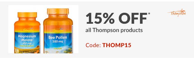 15% off* all Thompson products