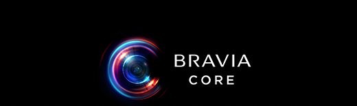 BRAVIA CORE