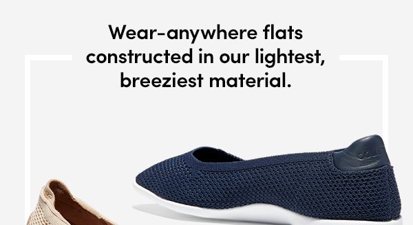 Wear-anywhere flats, constructed in our lightest breeziest material. 