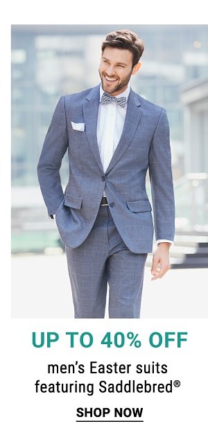 Up to 40% off Men's Easter suits featuring Saddlebred - Shop Now