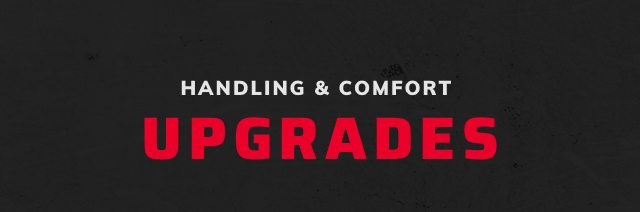 Handling & Comfort Upgrades