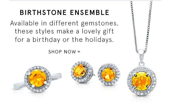 Birthstone Ensembles are available in different gemstones. Shop Now