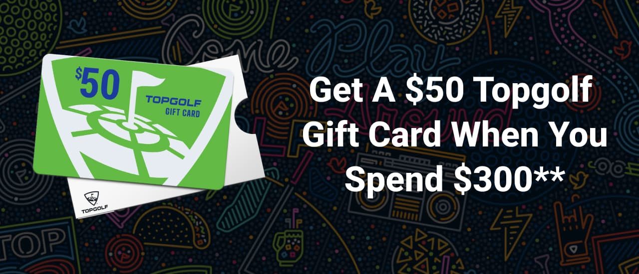 Get A fifty dollar Topgolf Gift Card When You Spend three hundred dollars