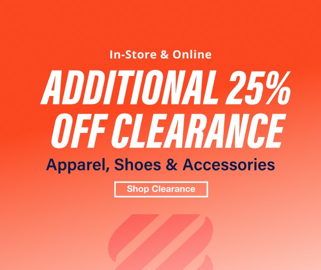 In Store & Online - Additional 25% OFF Clearance Apparel, Shoes & Accessories - Shop Clearance