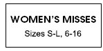 Women's Misses Sizes S-L,6-16