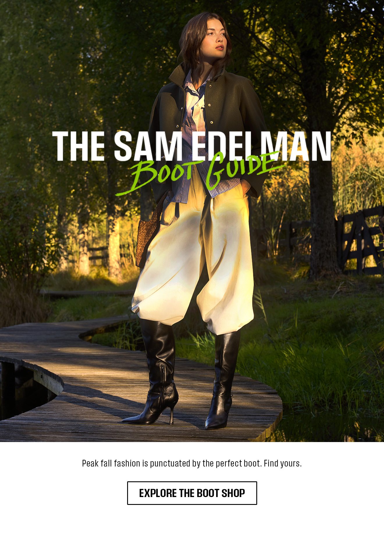 The Sam Edelman Boot Shop | Peak Fall Fashion Of Punctuated By The Perfect Boot. Find Yours. | Explore The Boot Shop