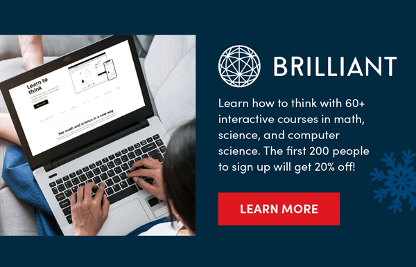 Brilliant | Learn More