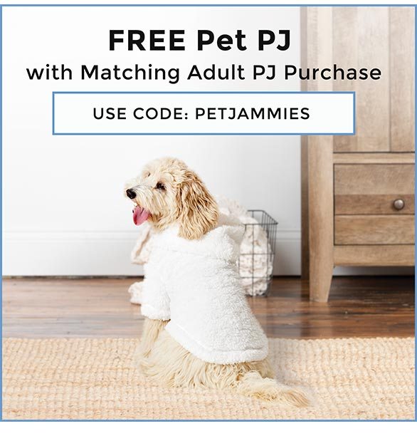Free Pet PJ with matching adult purchase