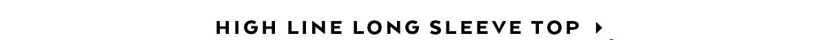 High Line Long Sleeve Top
