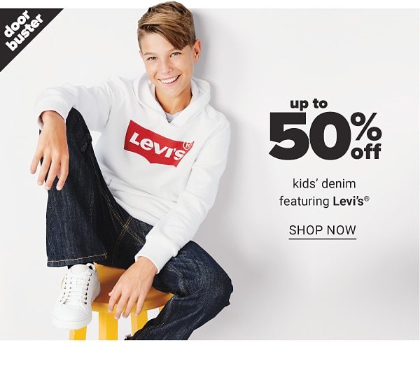 Up to 50% off kids Denim ft Levis - ShopUp to 50% off kids Denim ft Levis - Shop Now