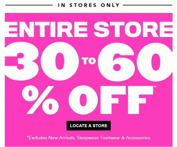 Entire Store 30% to 60% Off