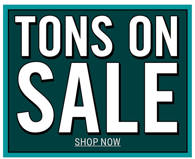 Tons on Sale