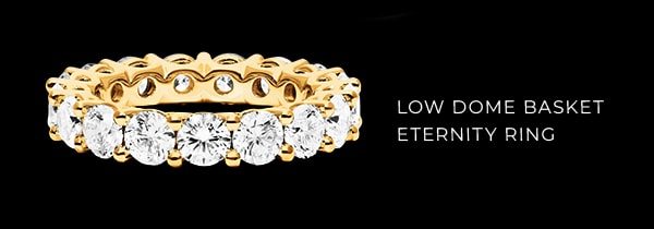 Low Dome Basket Eternity Ring