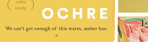 Color study: ochre.