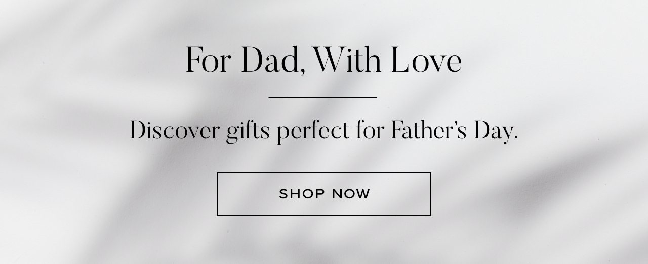 For Dad, With Love