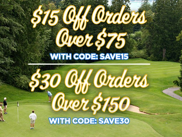 $15 off Orders Over $75 with code SAVE15 - $30 off Orders Over $150 with code SAVE30