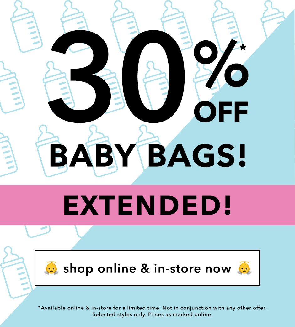 30% off Baby Bags EXTENDED!