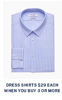 Dress Shirts $29 each when you buy 3 or more