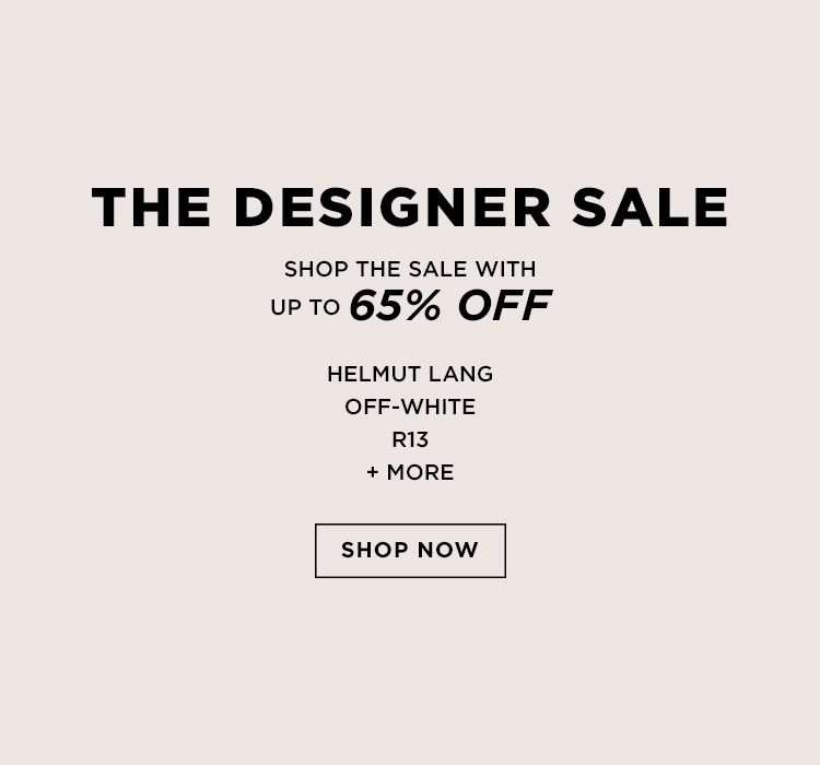The Designer Sale. Shop Now