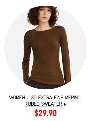 WOMEN U 3D EXTRA FINE MERINO RIBBED SWEATER $29.90 - SHOP WOMEN