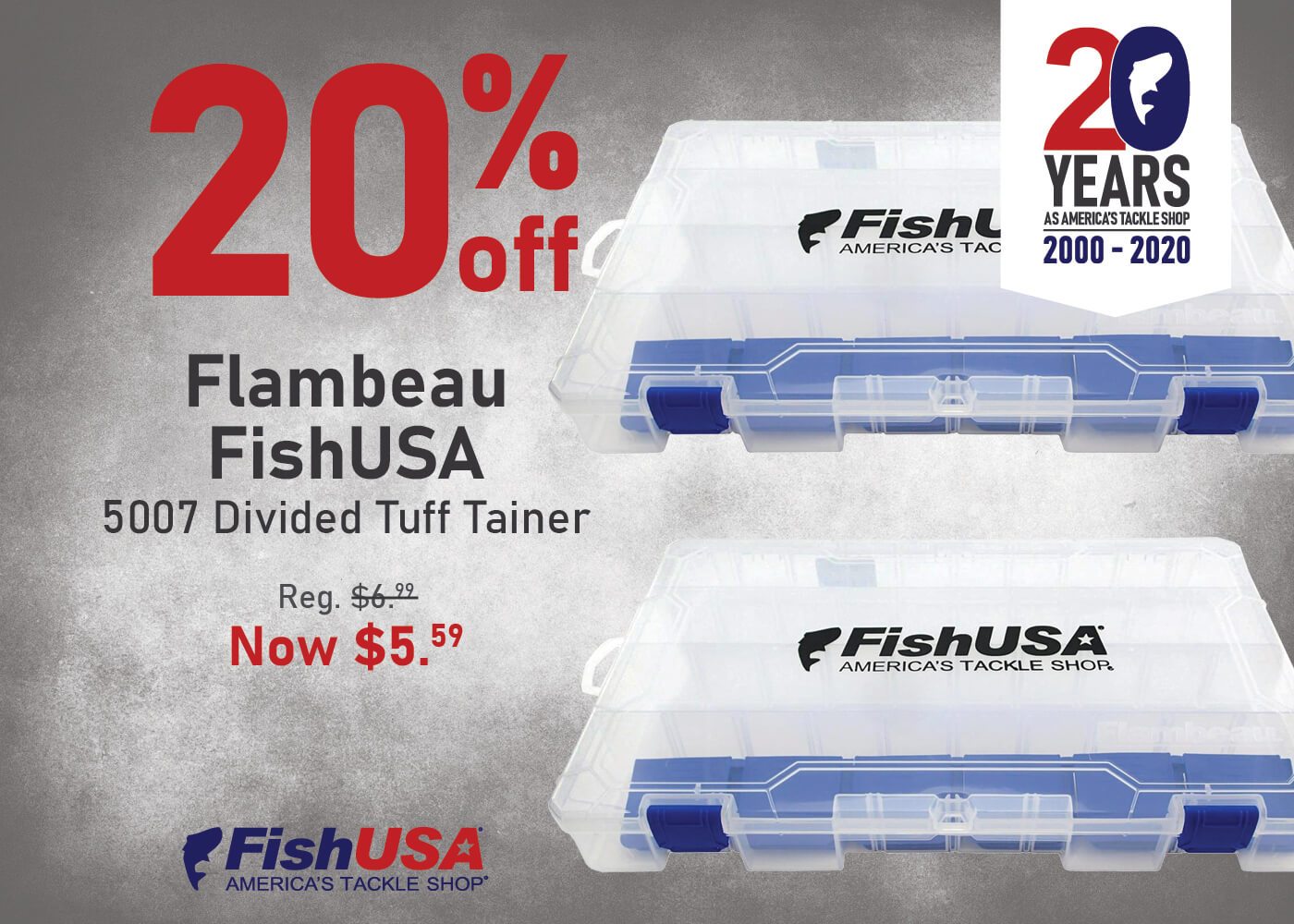 Take 20% off the Flambeau FishUSA 5007 Divided Tuff Tainer