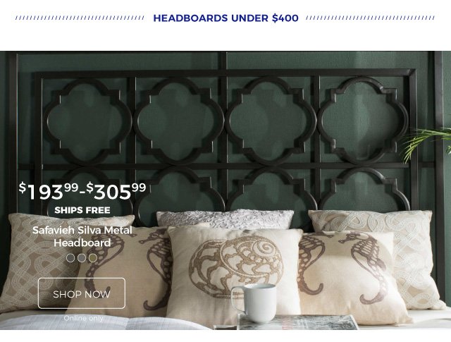 Headboards Under $400 | Safavieh Silva Metal Headboard | $193.99-$305.99 | ships free | shop now | online only.