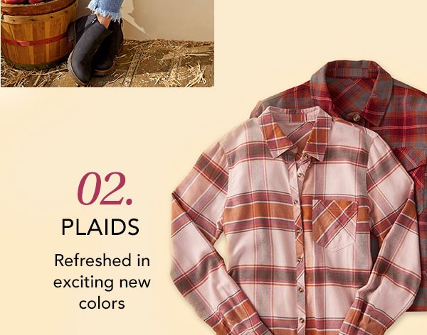 02. Plaids. Refreshed in exciting new colors.