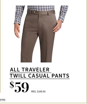 $59 All Traveler Twill Casual Pants