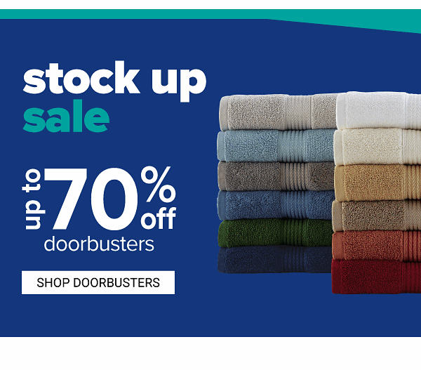 Stock Up Sale! Up to 70% of Doorbusters - Shop Doorbusters