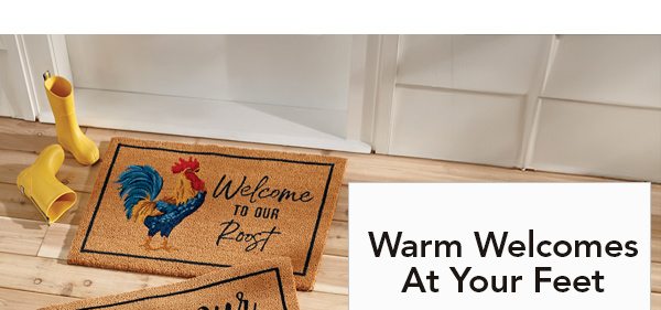 Warm Welcomes At Your Feet