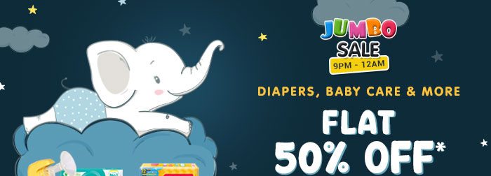 Jumbo Sale - DIAPERS, BABY CARE & MORE FLAT 50% OFF*