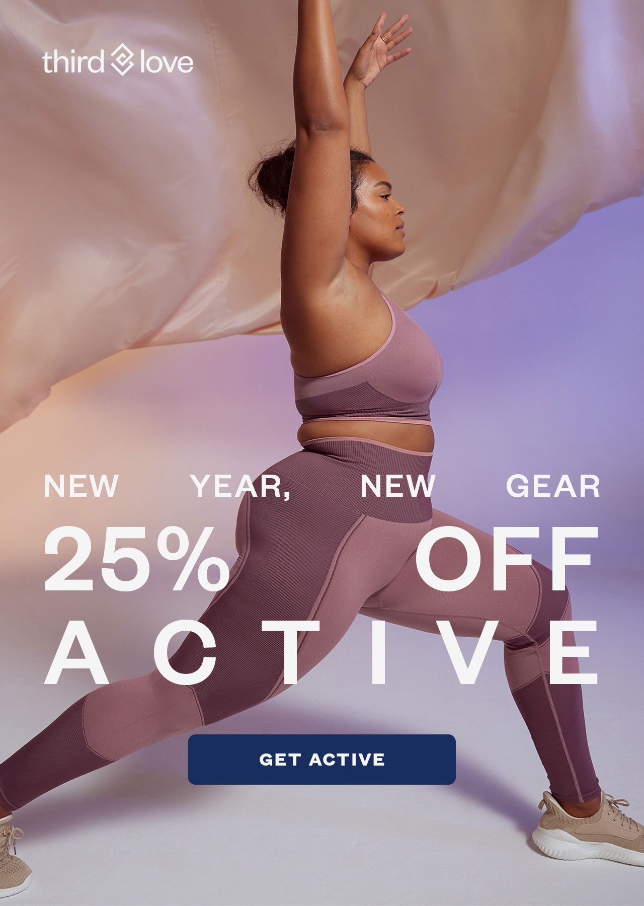 New Year, New Gear 25% OFF ACTIVE