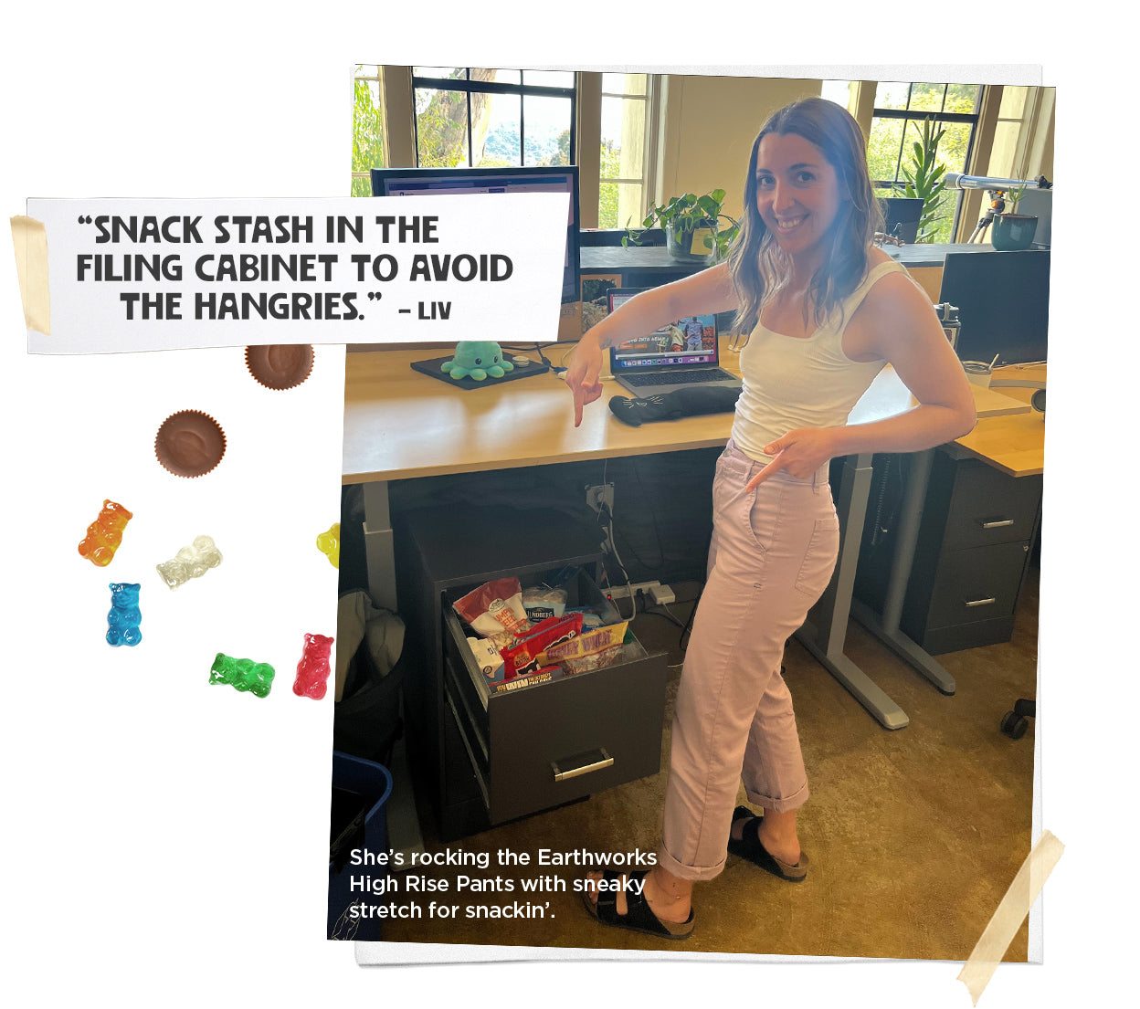 "Snack stash in the filing cabinet to avoid the hangries." - Liv