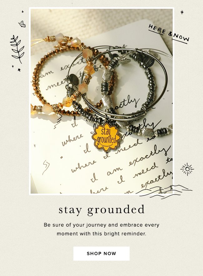 Shop the new Stay Grounded Charm Bangle from the Words are Powerful Collection. 